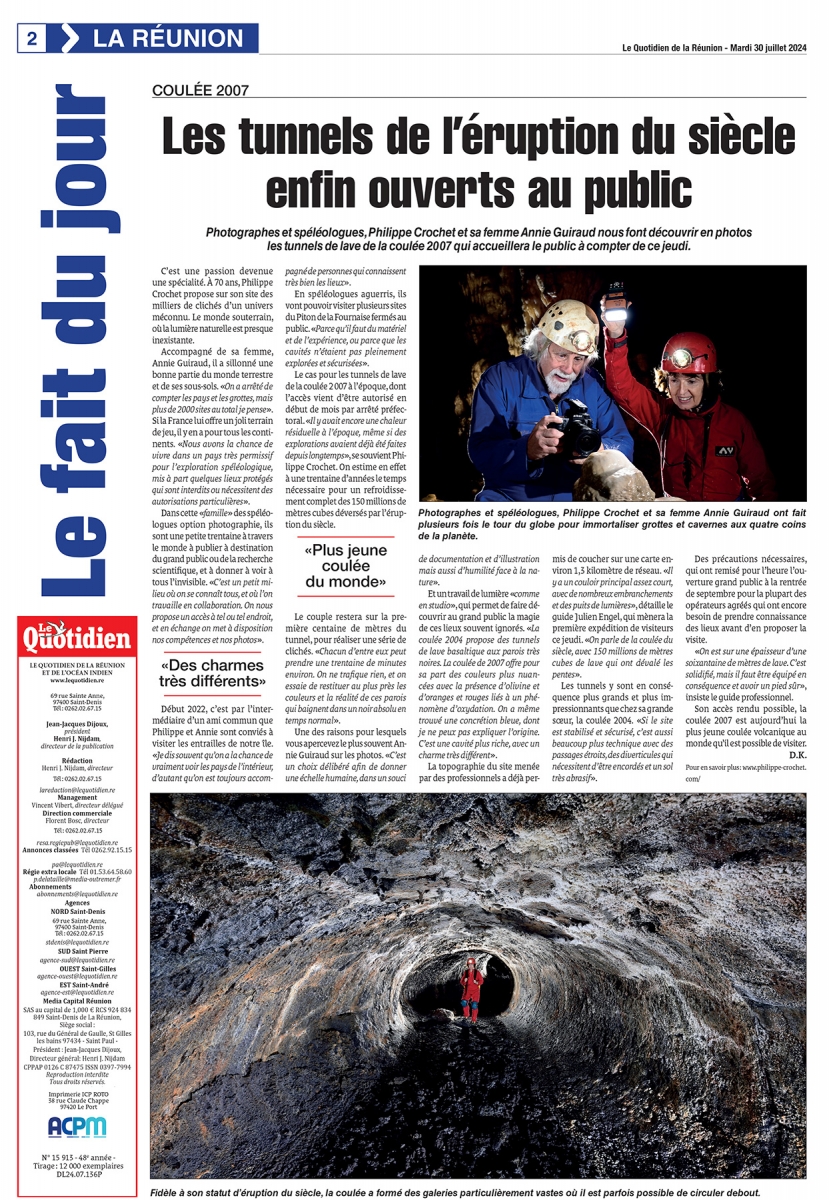 Interview paru dans le Quotidien de la Réunion du mardi 30 juillet 2024.
Les tunnels de l'éruption du siècle enfin ouverts au public